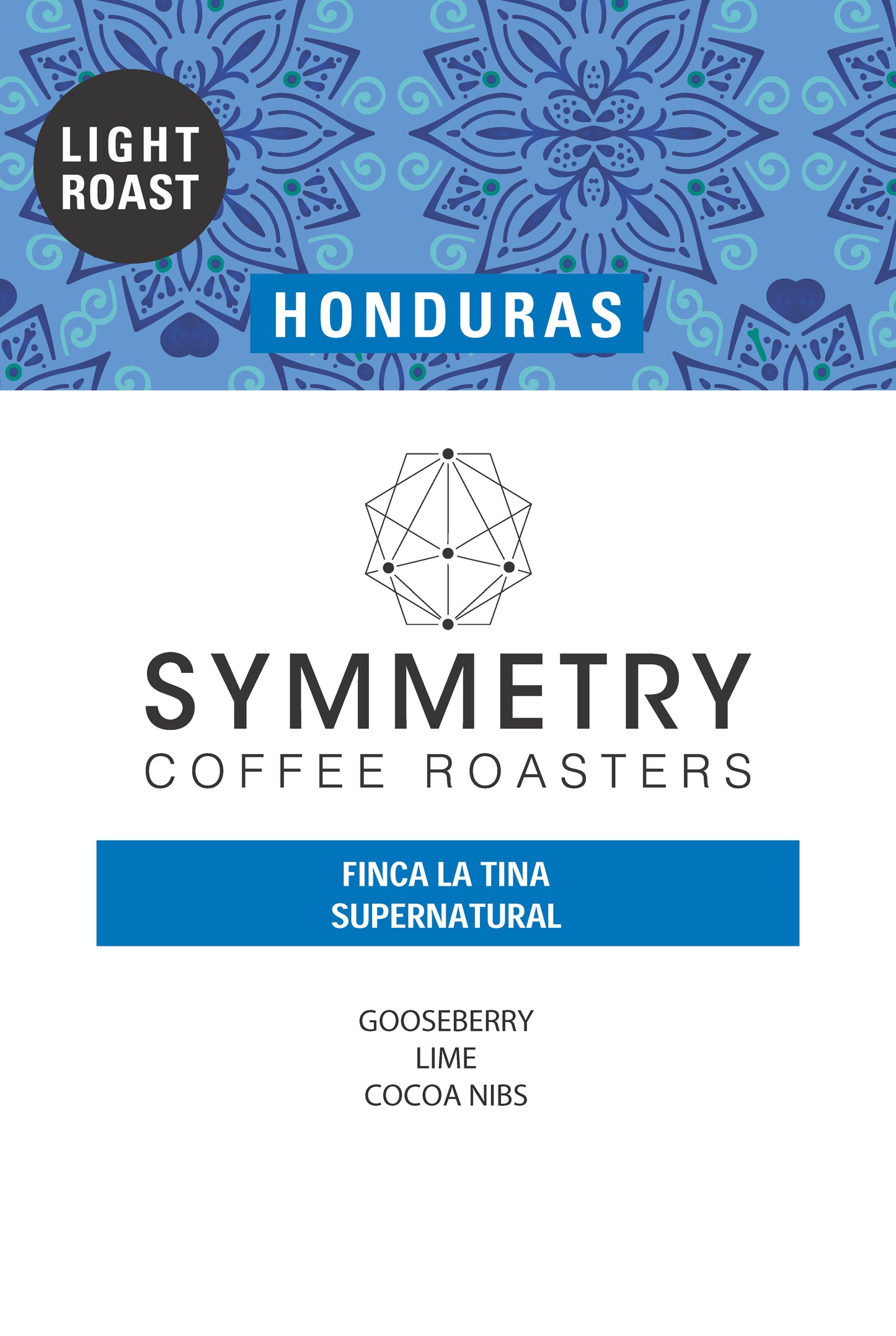HONDURAS | FINCA LA TINA SUPERNATURAL | LIGHT ROAST
